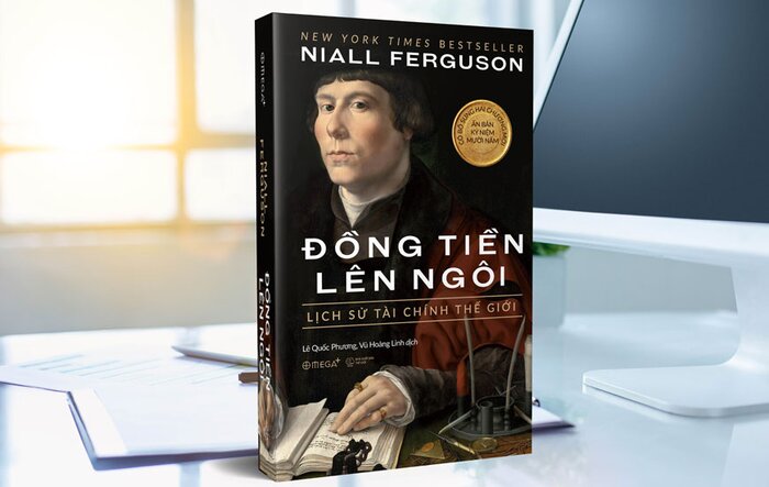 Đồng Tiền Lên Ngôi - Lịch Sử Tài Chính Thế Giới