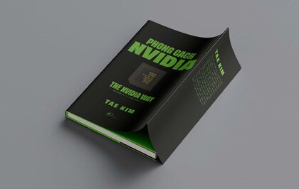 Phong Cách Nvidia: Jensen Huang và sự trỗi dậy của đế chế công nghệ hàng đầu thế giới