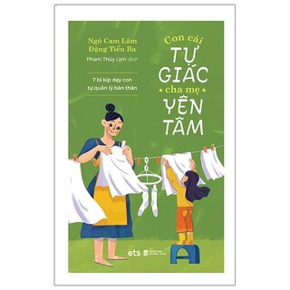 Con Cái Tự Giác - Cha Mẹ Yên Tâm