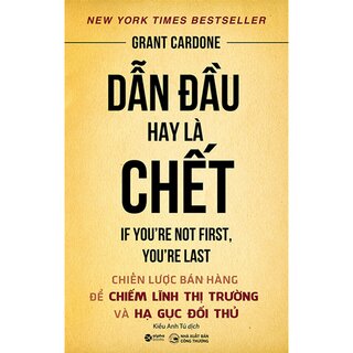 Dẫn Đầu Hay Là Chết