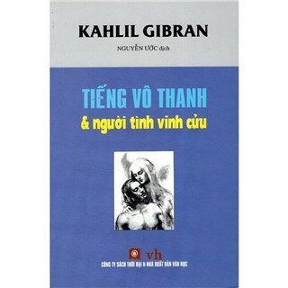 Tiếng Vô Thanh Và Người Tình Vĩnh Cửu