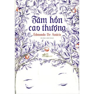 Tâm Hồn Cao Thượng (Nhã Nam)