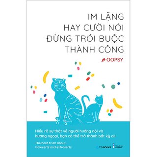 Im lặng hay cười nói, đừng trói buộc thành công