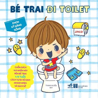 Ehon Kỹ Năng Sống - Bé Trai Đi Toilet