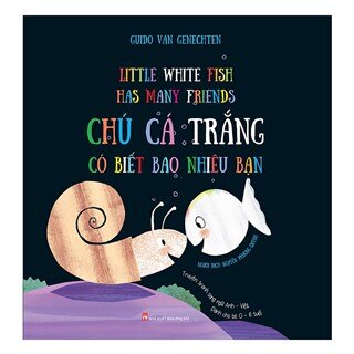 Chú Cá Trắng Có Biết Bao Nhiêu Bạn - Little White Fish Has Many Friends