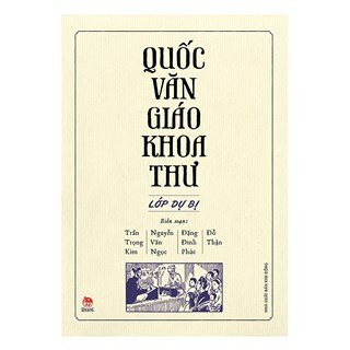 Quốc Văn Giáo Khoa Thư - Lớp Dự Bị