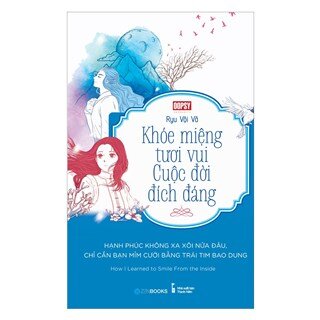 Khóe Miệng Tươi Vui – Cuộc Đời Đích Đáng