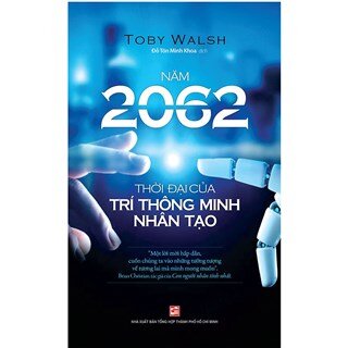 Năm 2062 - Thời đại của trí thông minh nhân tạo
