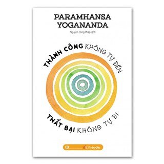 Thành Công Không Tự Đến, Thất Bại Không Tự Đi
