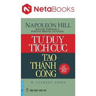 Tư Duy Tích Cực Tạo Thành Công