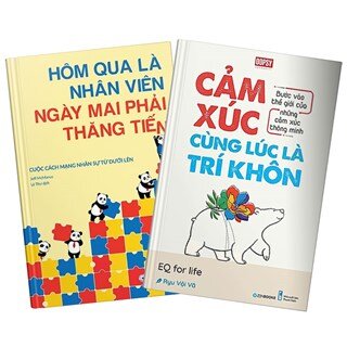 Combo Hôm Qua Là Nhân Viên, Ngày Mai Phải Thăng Tiến Và Cảm Xúc Cùng Lúc Là Trí Khôn