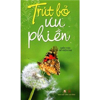 Trút Bỏ Ưu Phiền
