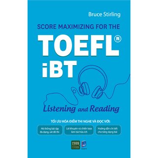 Score Maximizing For The TOEFL® iBT - Listening And Reading