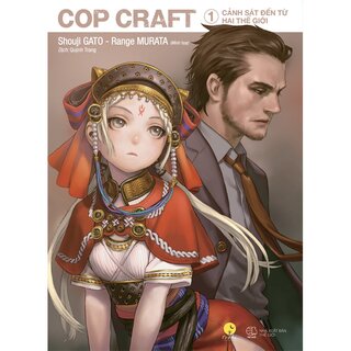 COP CRAFT - Cảnh Sát Đến Từ Hai Thế Giới - Tập 1