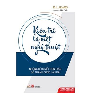 Kiên Trì là Một Nghệ Thuật