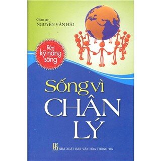 Sống Vì Chân Lý