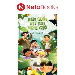 Bên Suối, Bịt Tai Nghe Gió