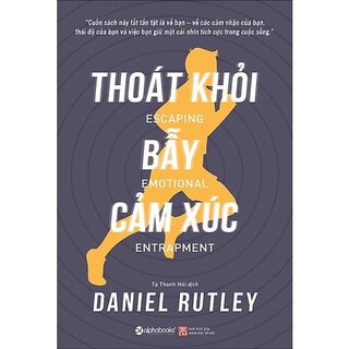 Thoát Khỏi Bẫy Cảm Xúc