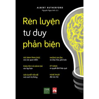 [Mua sách nửa giá] Rèn Luyện Tư Duy Phản Biện