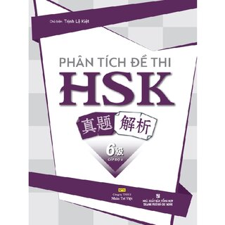 Phân Tích Đề Thi HSK - Cấp Độ 6