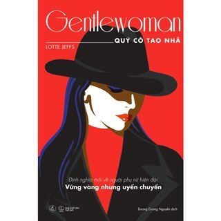 Gentlewoman - Quý Cô Tao Nhã