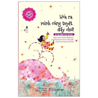 Bí Kíp Rèn Luyện Kỹ Năng Mềm - Hóa Ra Mình Cũng Tuyệt Đấy Chứ
