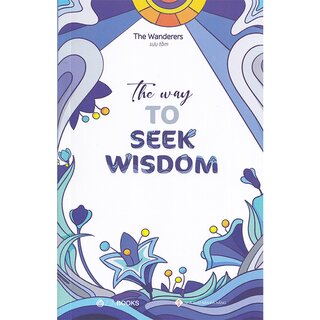 The Way To Seek Wisdom