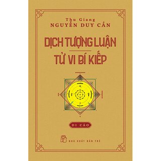 Dịch Tượng Luận - Tử Vi Bí Kiếp