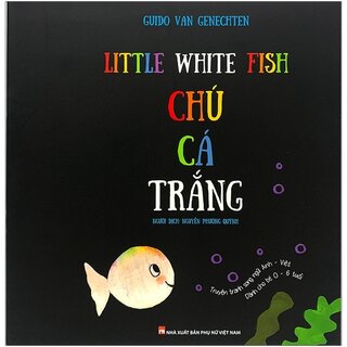 Little White Fish - Chú Cá Trắng