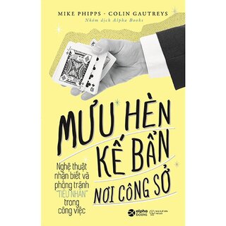 Combo Mưu Hèn Kế Bẩn Nơi Công Sở (Bộ 2 Tập)
