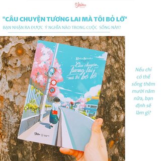 Câu Chuyện Tương Lai Mà Tôi Bỏ Lỡ
