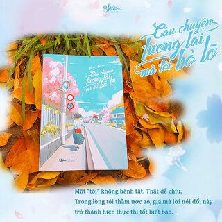 Câu Chuyện Tương Lai Mà Tôi Bỏ Lỡ