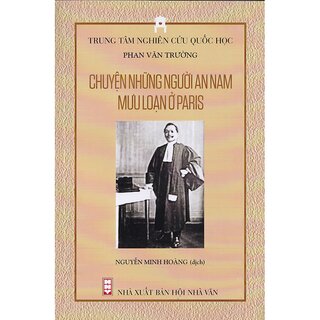 Chuyện Những Người An Nam Mưu Loạn Ở Paris