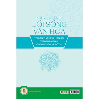 Xây Dựng Lối Sống Văn Hóa Truyền Thống Và Hiện Đại Trong Gia Đình Ở Nông Thông Và Đô Thị