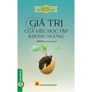 Bài Học Về Tính Tự Giác - Giá Trị Của Việc Học Tập Không Ngừng
