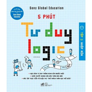 5 Phút Tư Duy Logic - Tập 1: Nhập Môn