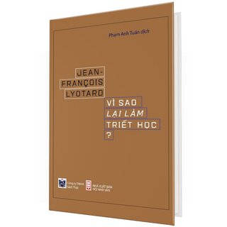 Vì Sao Lại Làm Triết Học (Bìa Cứng)