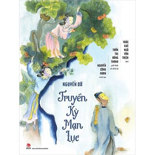 Truyền Kỳ Mạn Lục (Bìa Cứng)