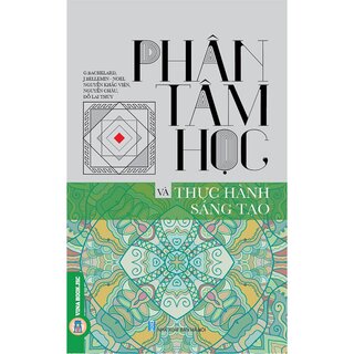 Phân Tâm Học Và Thực Hành Sáng Tạo
