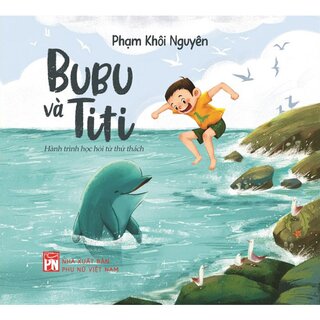 Bubu Và Titi - Hành Trình Học Hỏi Từ Thử Thách