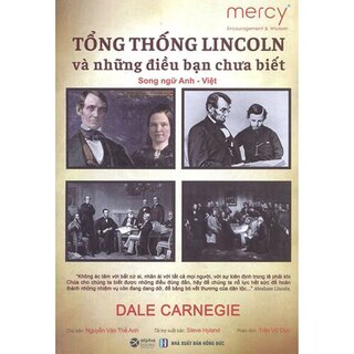 Tổng Thống Lincoln Và Những Điều Bạn Chưa Biết