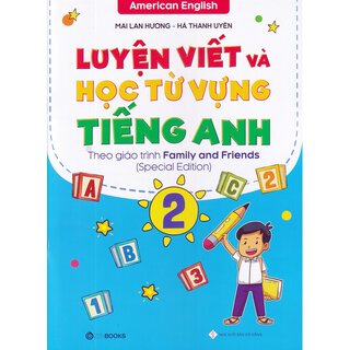 Luyện Viết Và Học Từ Vựng Tiếng Anh Lớp 2