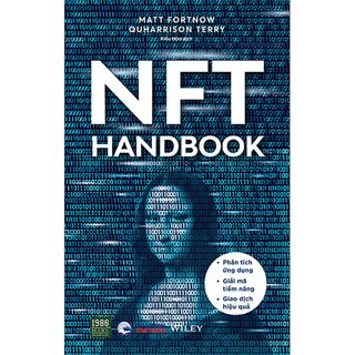 NFT Handbook - Phân Tích Ứng Dụng - Giải Mã Tiềm Năng - Giao Dịch Hiệu Quả