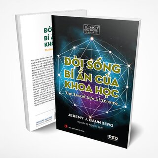 Đời Sống Bí Ẩn Của Khoa Học