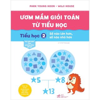 Ươm Mầm Giỏi Toán Từ Tiểu Học - Tiểu Học 2 - Số Nào Lớn Hơn, Số Nào Nhỏ Hơn