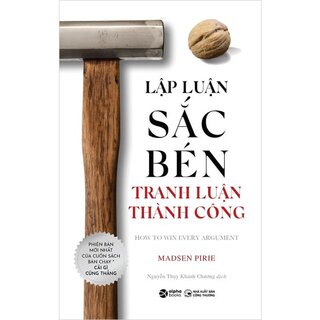 Lập Luận Sắc Bén Tranh Luận Thành Công