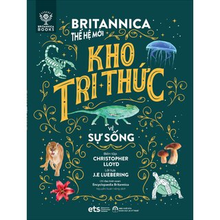 Britannica Thế Hệ Mới - Thế Giới Vận Hành (Bộ 4 cuốn)