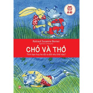 Chó Và Thỏ - Tình Bạn Hay Ho Đã Ra Đời Như Thế Nào?