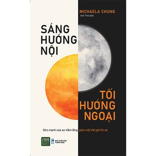 Sáng Hướng Nội - Tối Hướng Ngoại