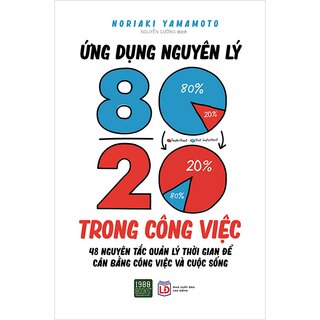 Ứng Dụng Nguyên Lý 80-20 Trong Công Việc